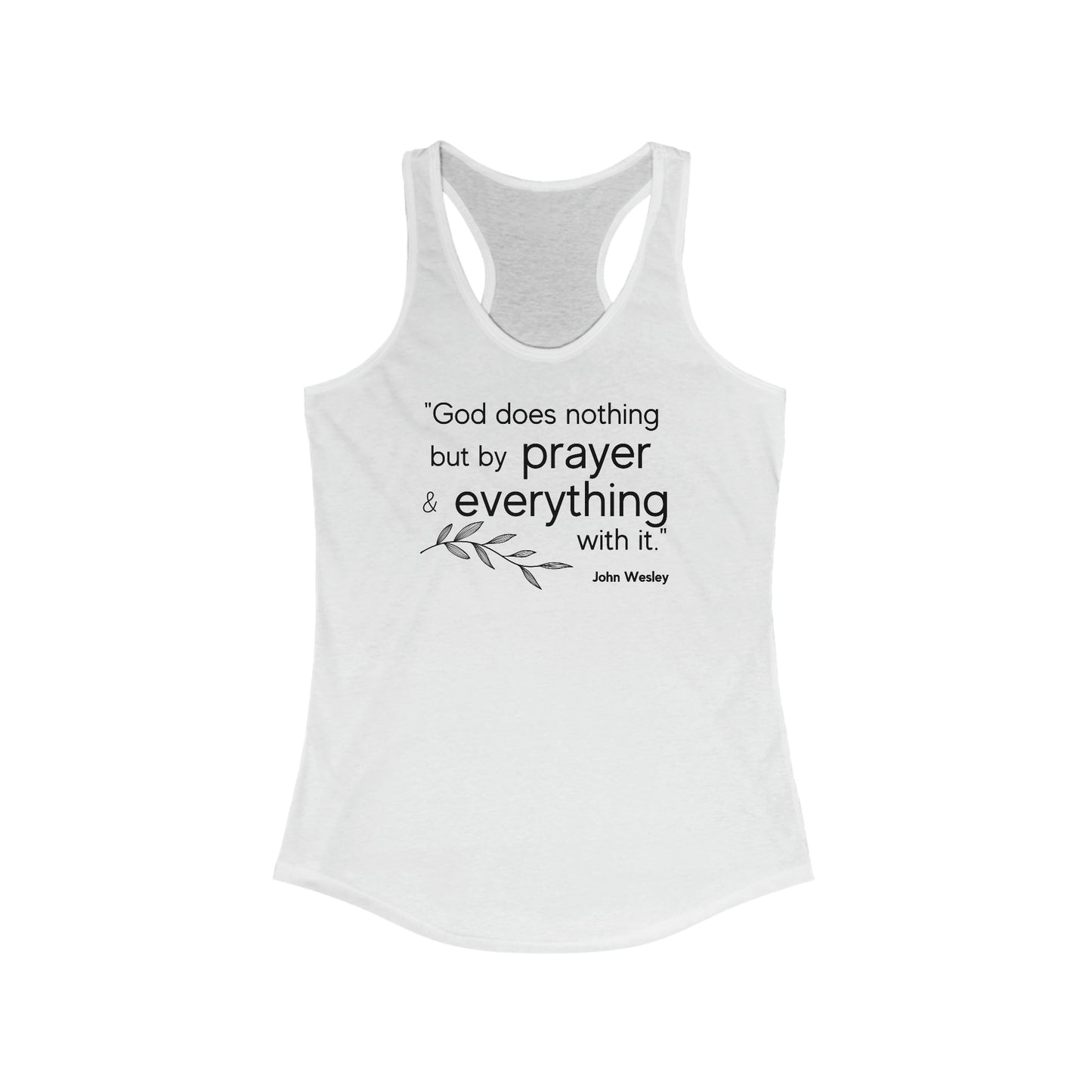 John Wesley's Prayer Quote Women's Racerback Tank