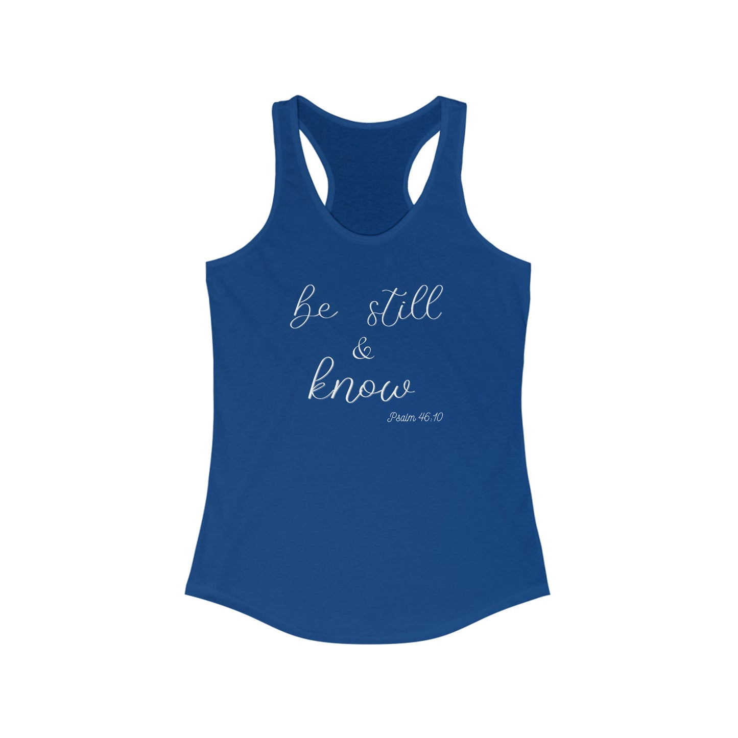 Be Still & Know Women's Racerback Tank