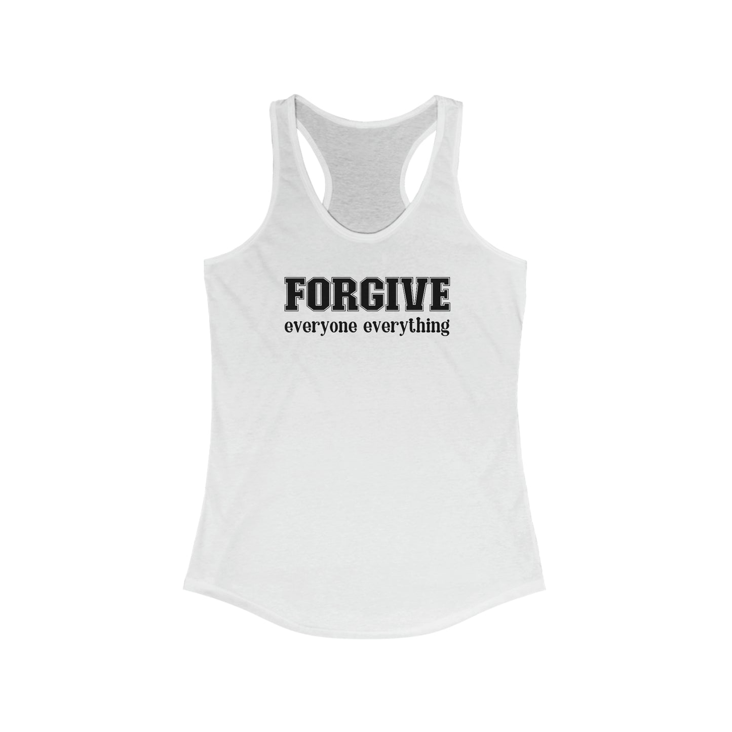 Forgive Everyone Everything Women's Racerback Tank