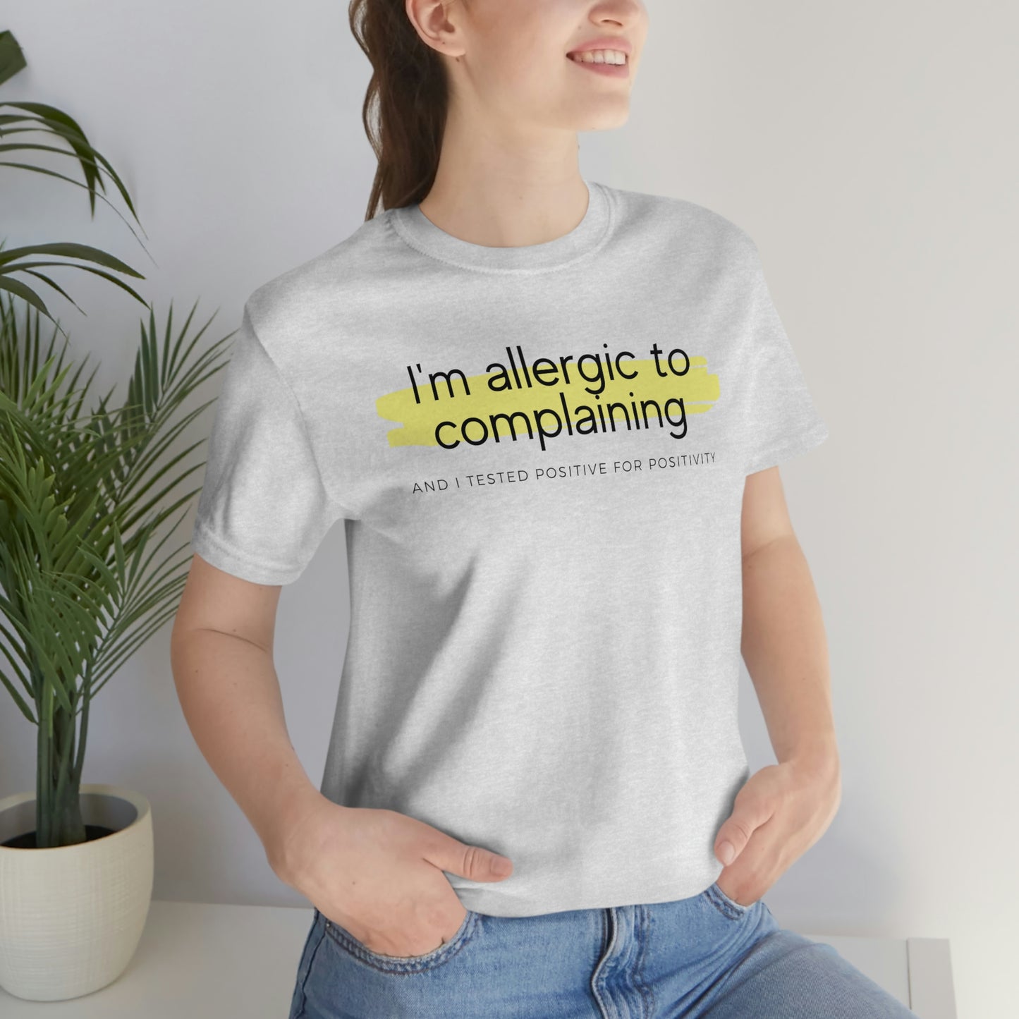 Allergic To Complaining - Unisex T-shirt