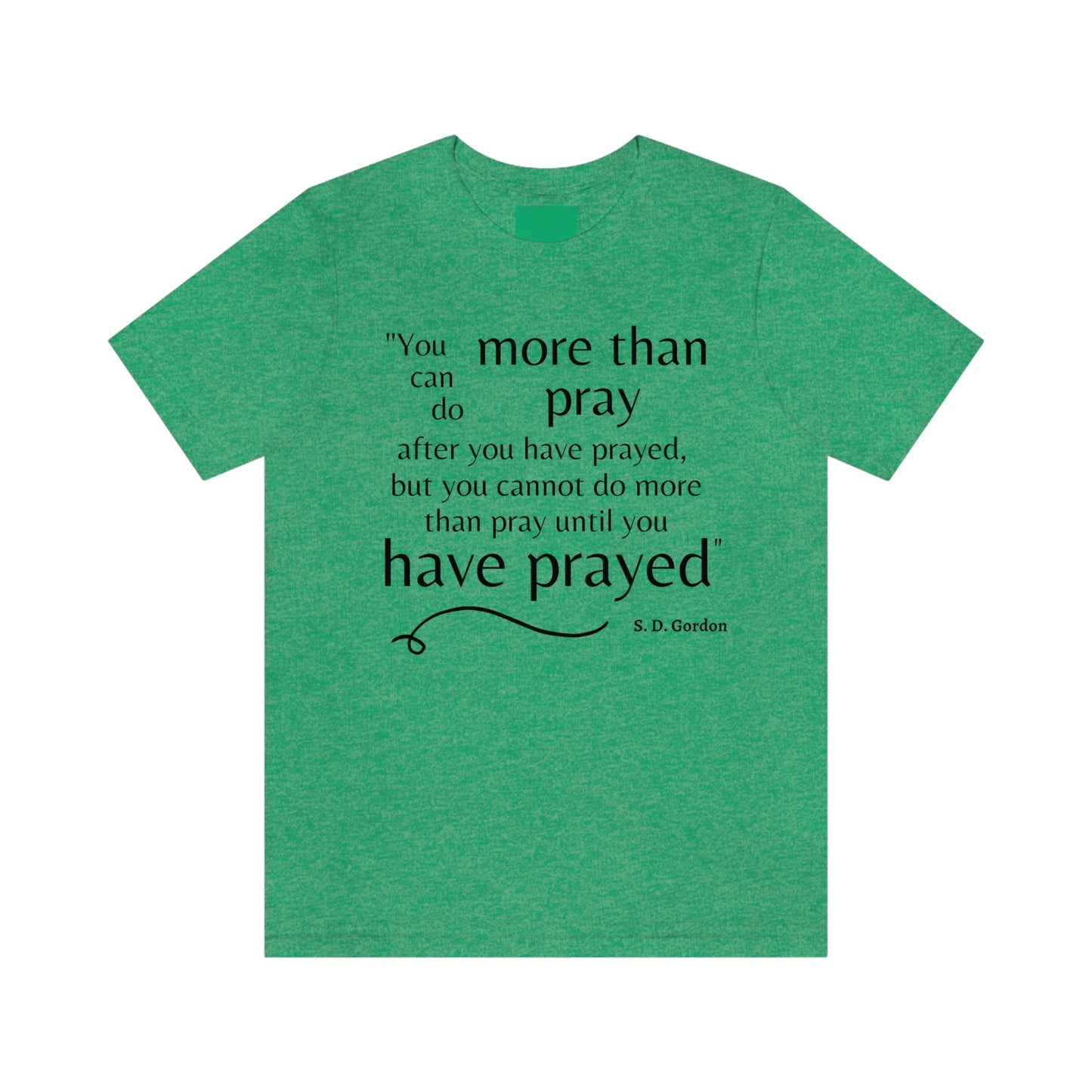 S.D. Gordon prayer quote Men's t-shirt