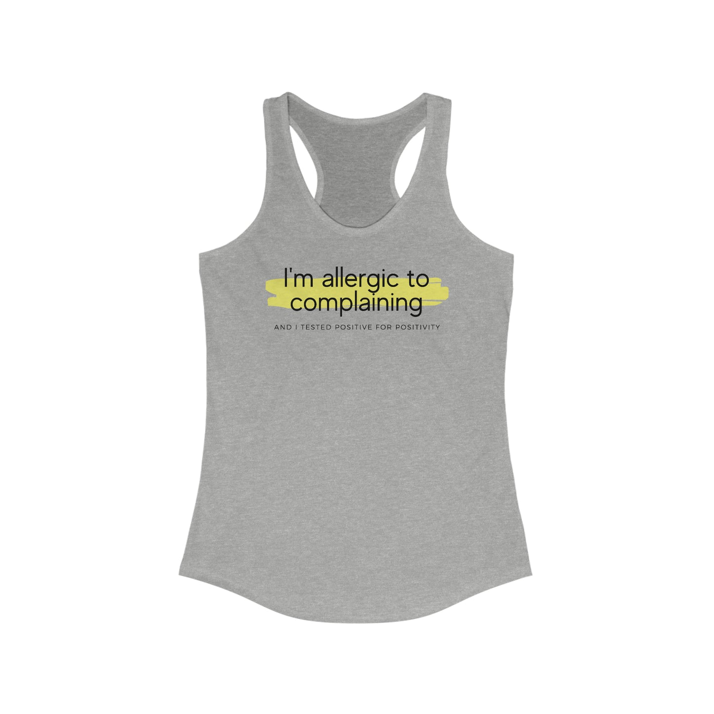 I'm Allergic To Complaining Women's Racerback Tank