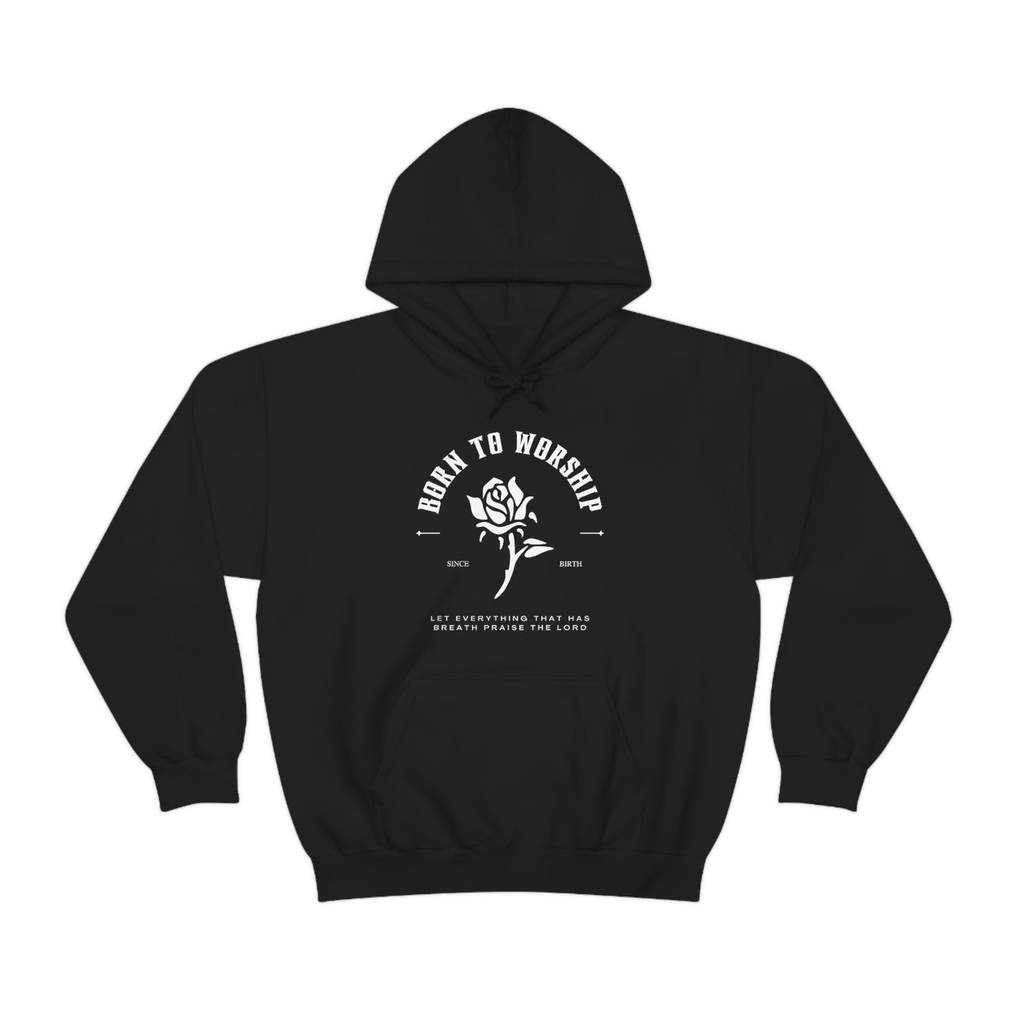 Born To Worship Hooded Unisex Sweatshirt