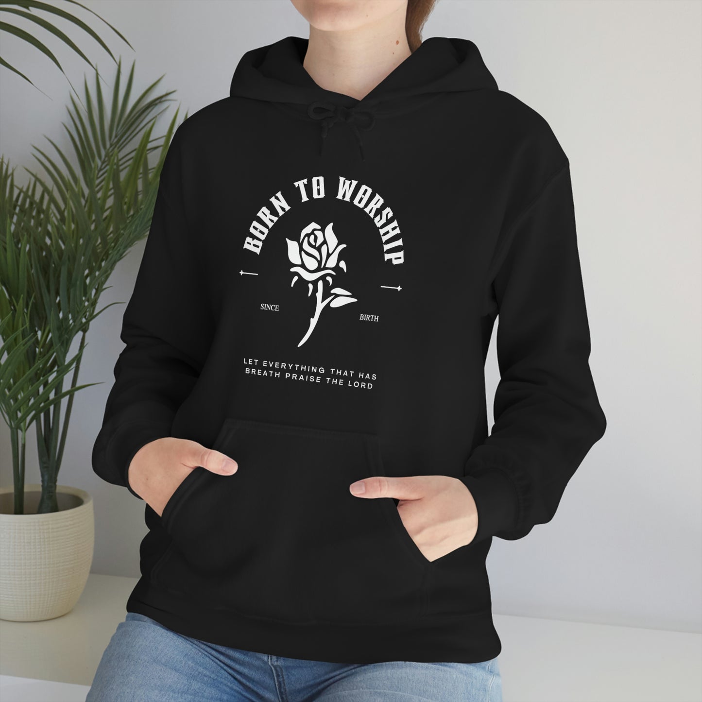 Born To Worship Hooded Unisex Sweatshirt