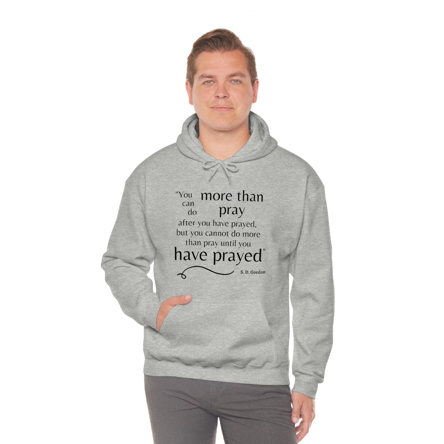 S. D. Gordon prayer quote Unisex Sweatshirt