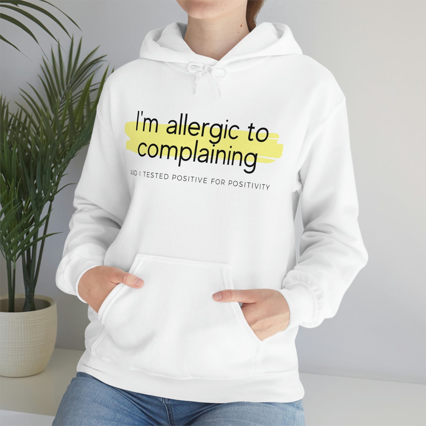 I'm allergic to complaining Unisex Hooded Sweatshirt