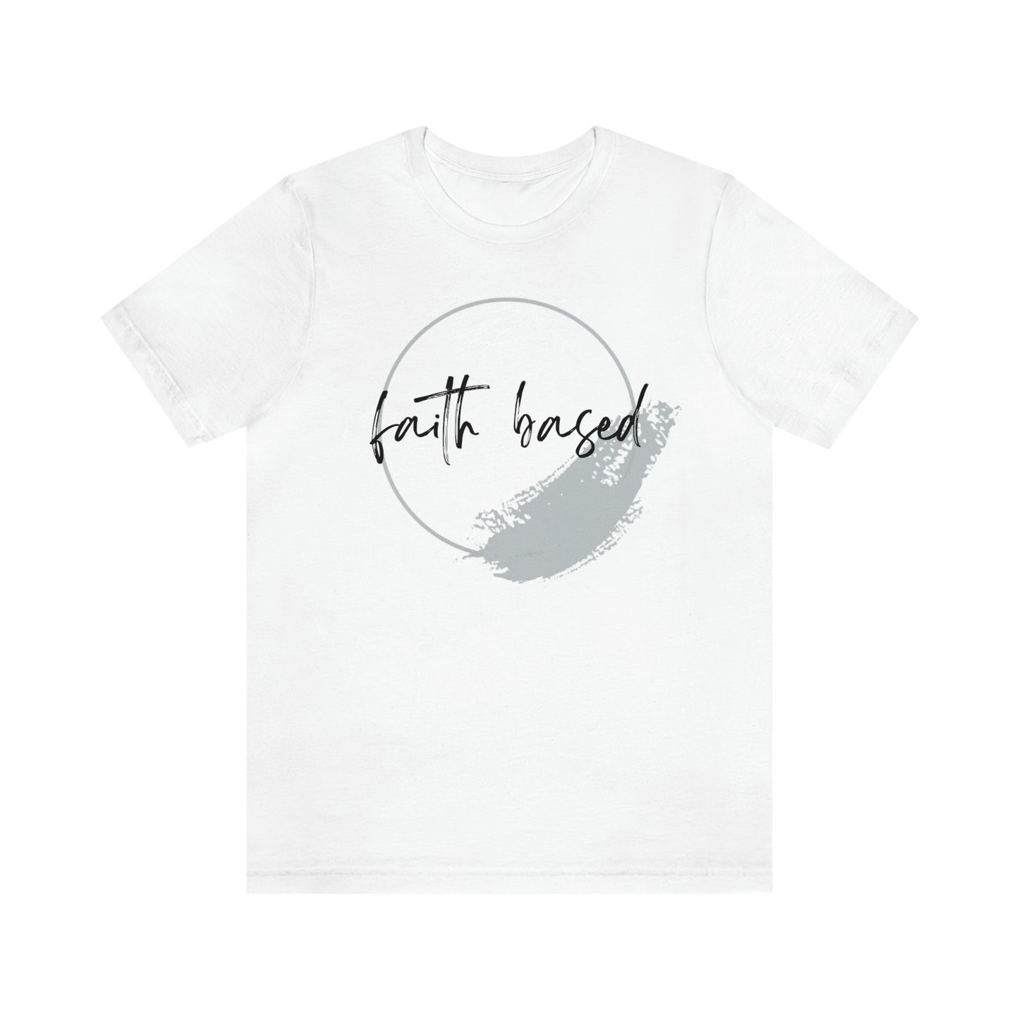 Faith Based Unisex T-shirt