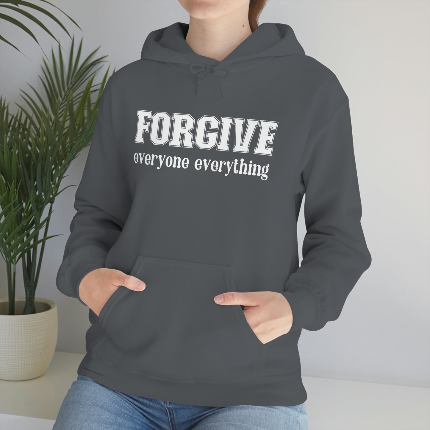 Forgive Everyone Everything Unisex Sweatshirt