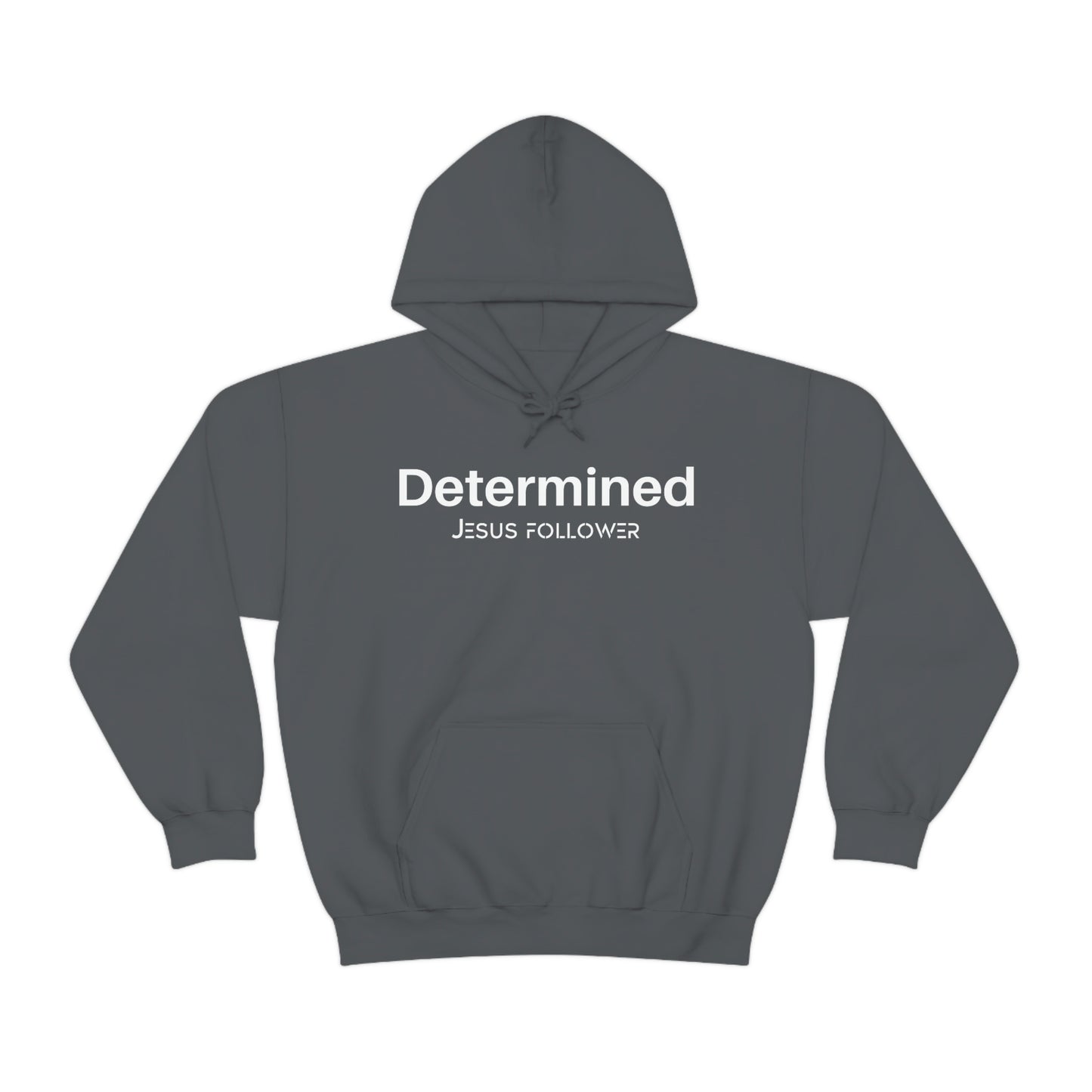 Determined Jesus Follower Unisex Hooded Sweatshirt