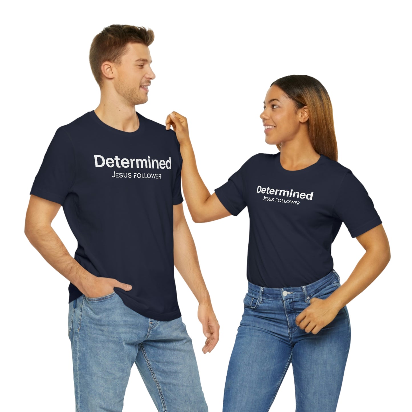 Determined Jesus follower Unisex t-shirt