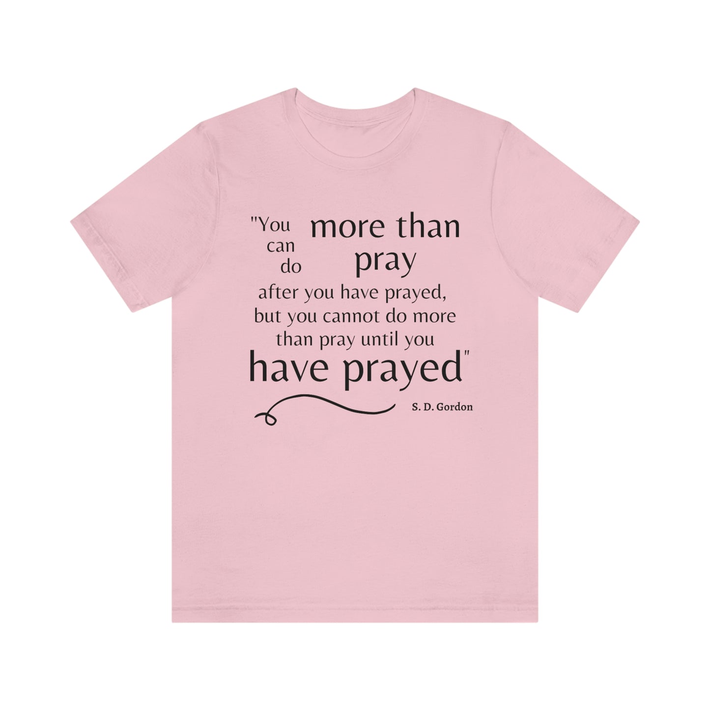 S.D. Gordon prayer quote Women's t-shirt