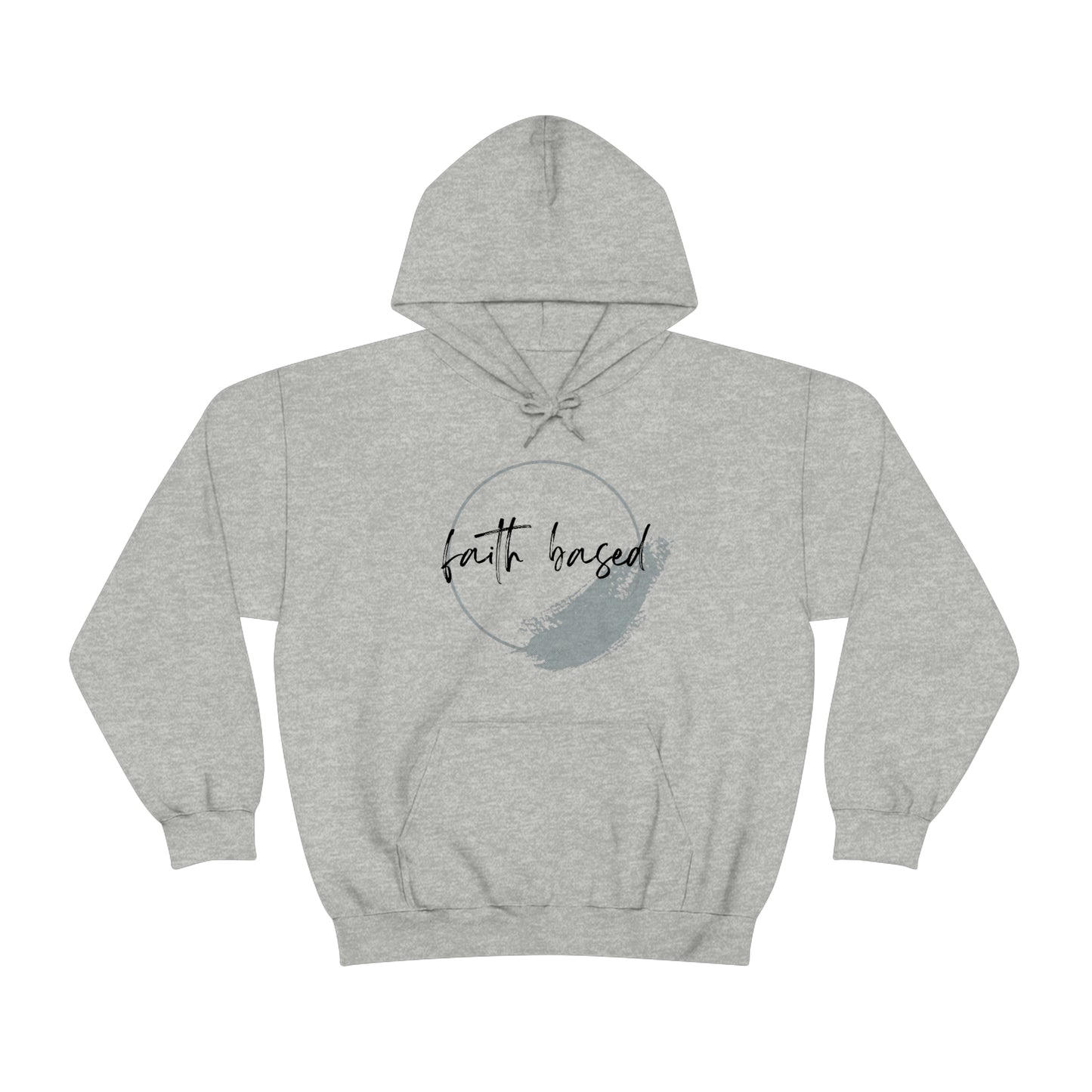 Faith Based Unisex Hooded Sweatshirt