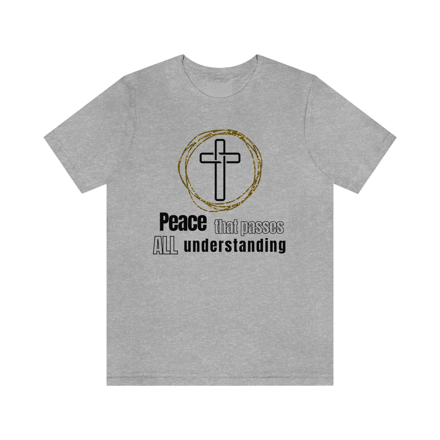 Peace that passes all understanding Unisex t-shirt