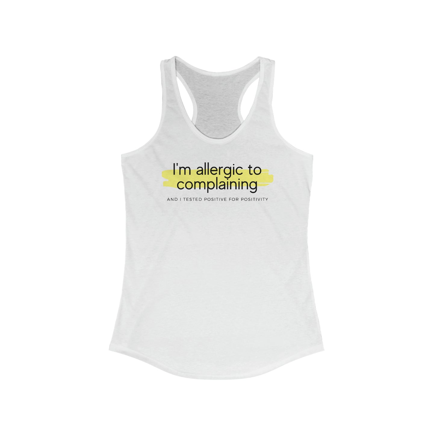 I'm Allergic To Complaining Women's Racerback Tank