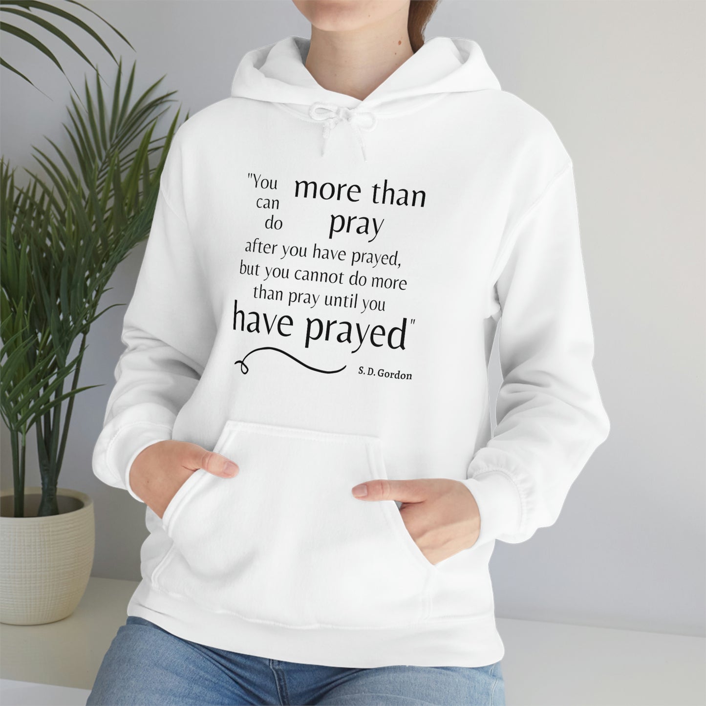 S. D. Gordon prayer quote Unisex Sweatshirt