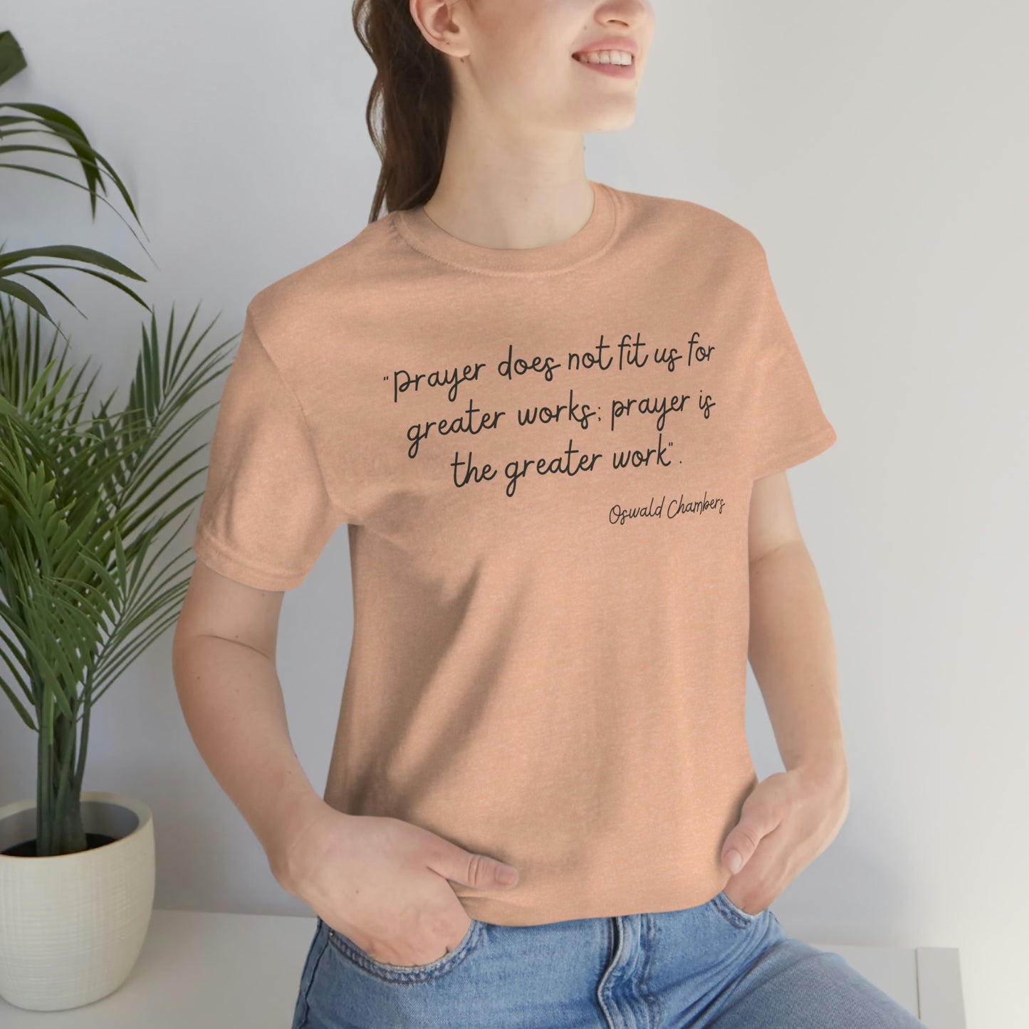 Prayer Is The Greater Work Oswald Chambers quote design 2 - Women's t-Shirt