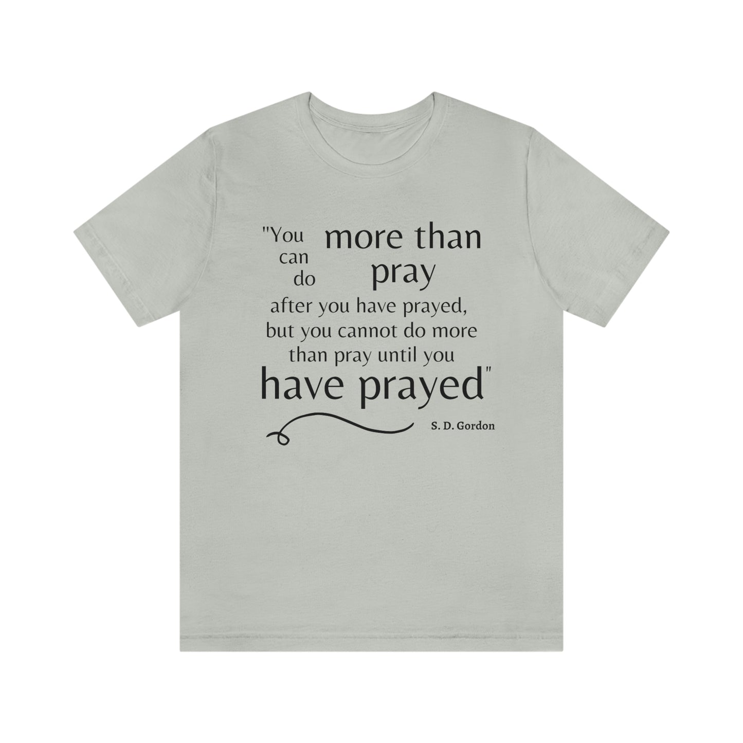 S.D. Gordon prayer quote Men's t-shirt