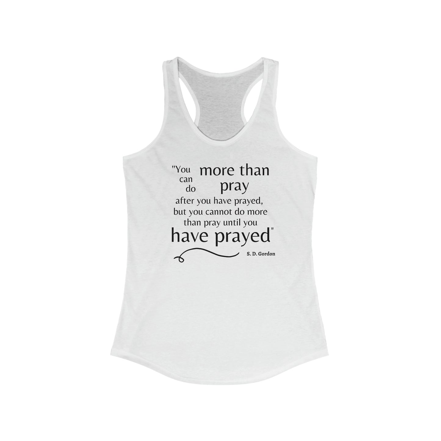 S. D. Gordon's prayer quote Women's Racerback Tank