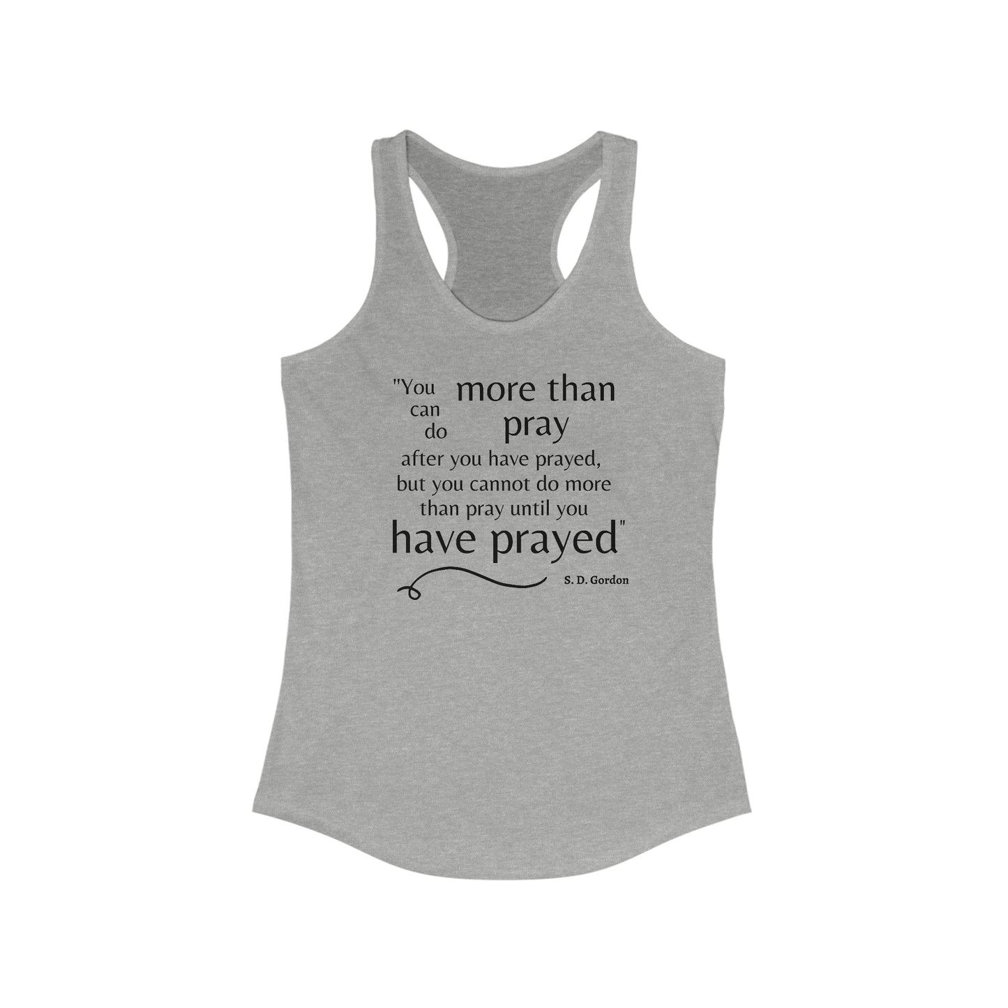 S. D. Gordon's prayer quote Women's Racerback Tank