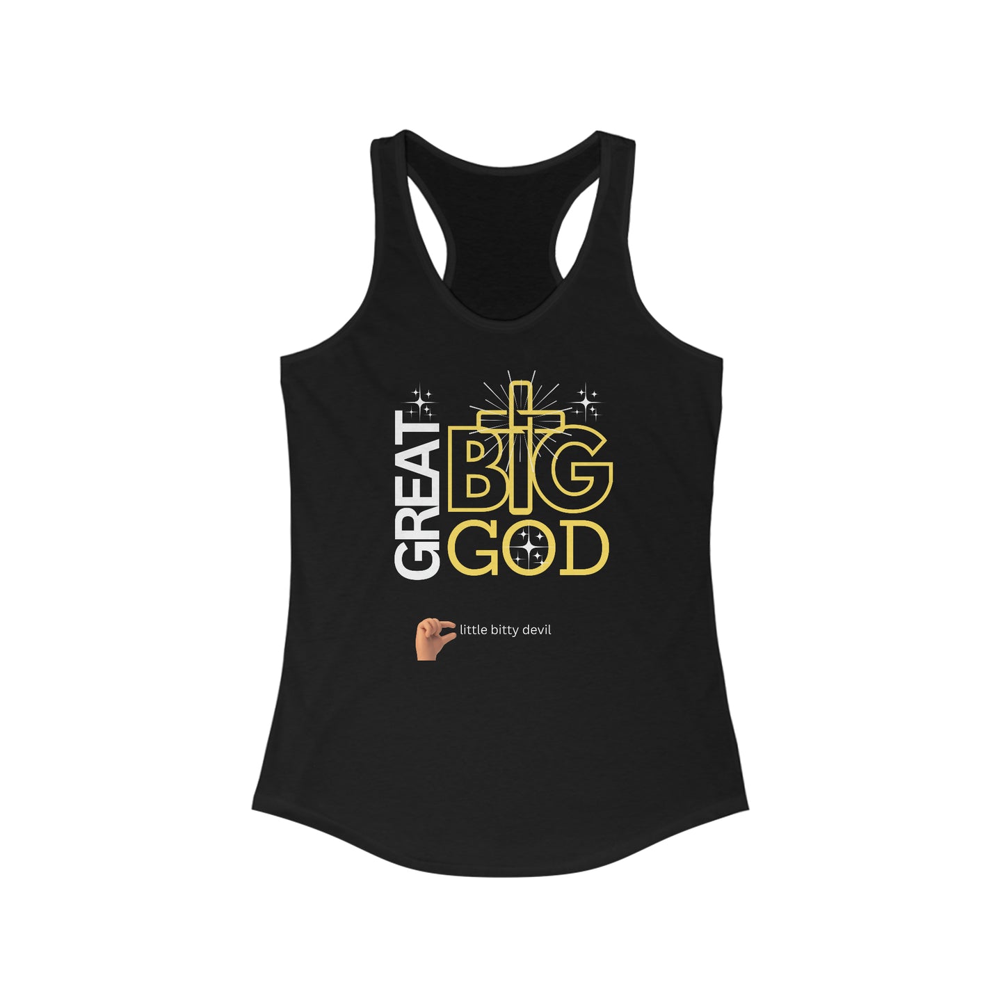 Great Big God little bitty devil Women's Racerback Tank