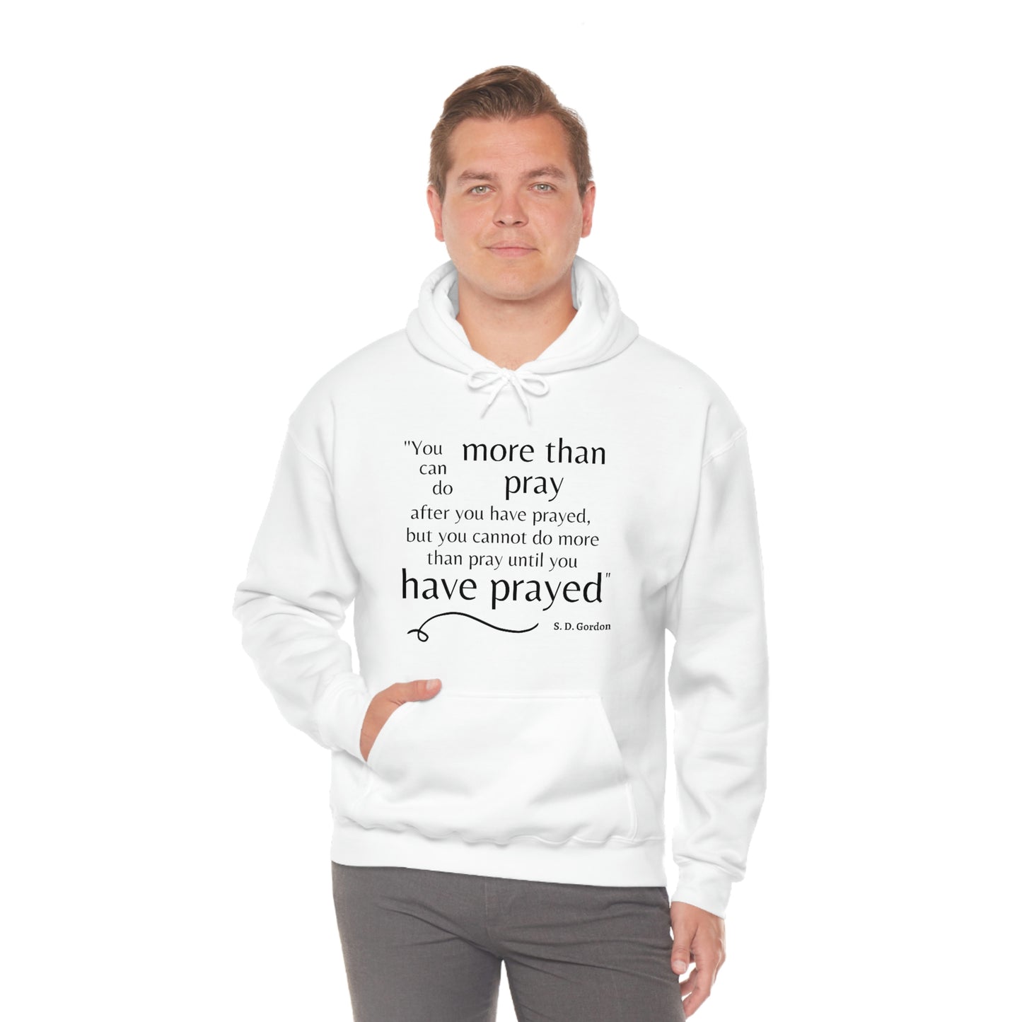 S. D. Gordon prayer quote Unisex Sweatshirt