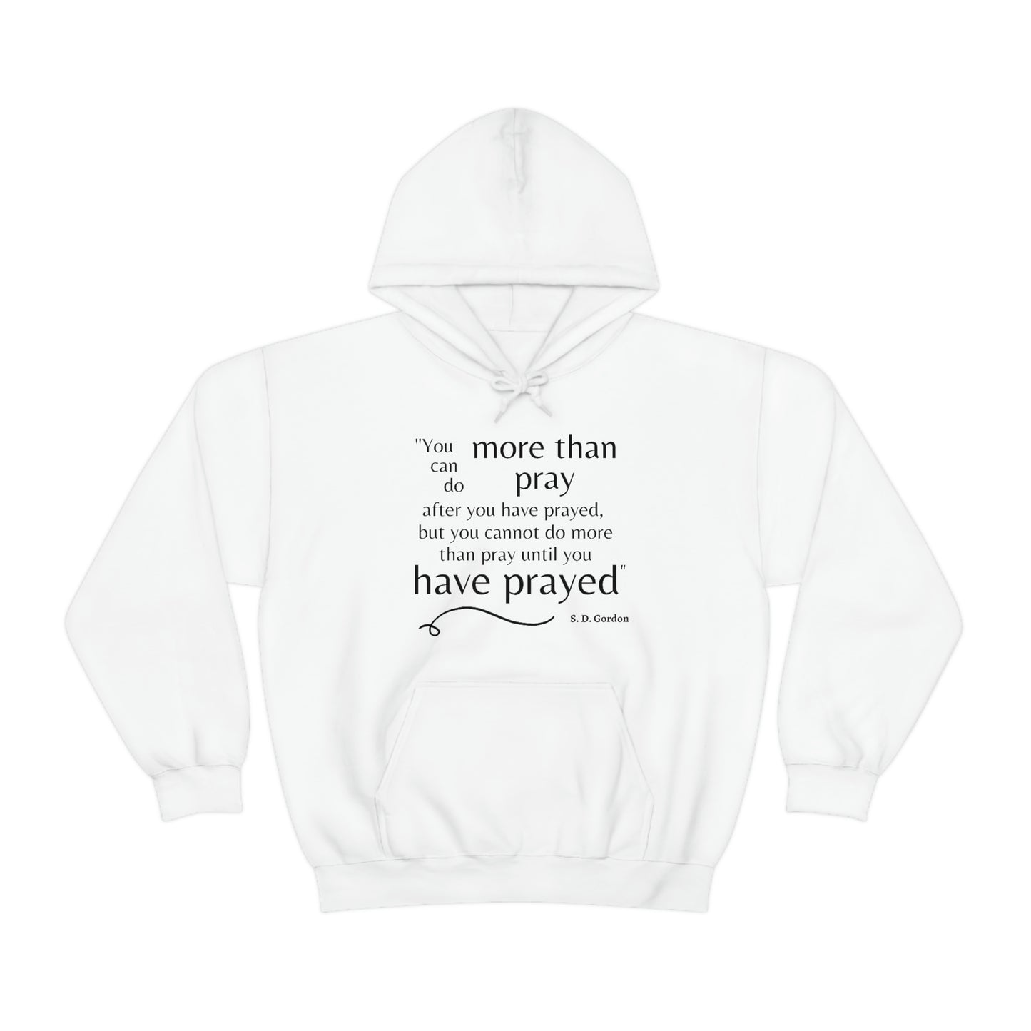 S. D. Gordon prayer quote Unisex Sweatshirt