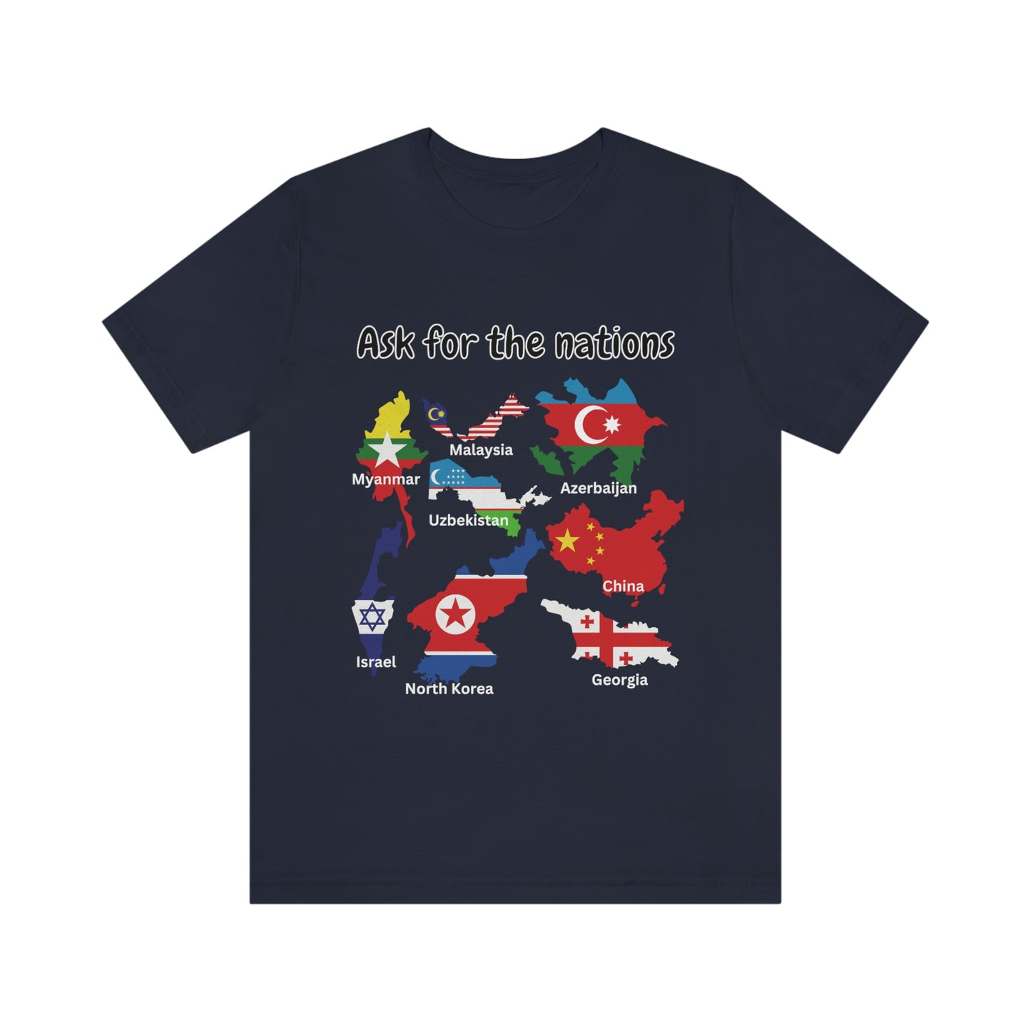 Ask For The Nations Men's T-shirt