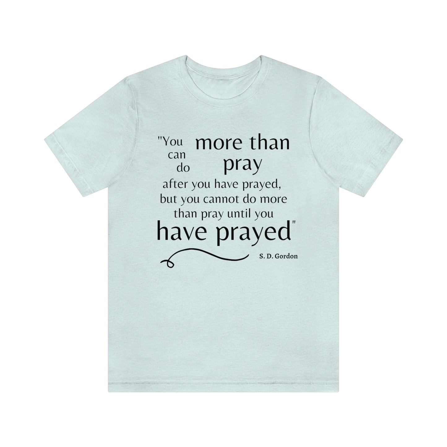 S.D. Gordon prayer quote Men's t-shirt