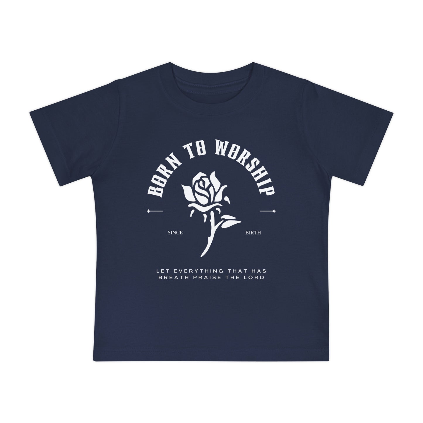 Born To Worship Baby T-Shirt