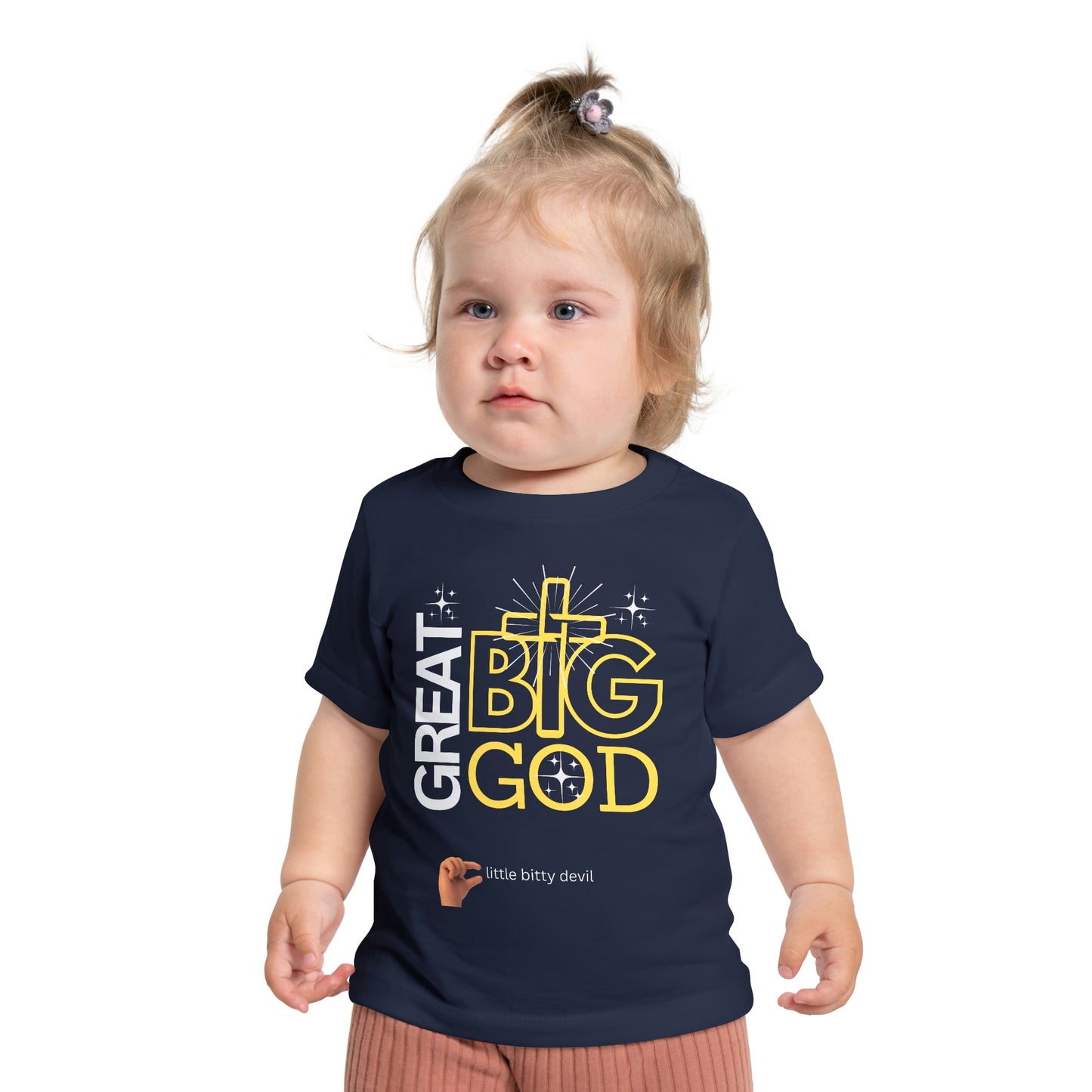 Great Big God little bitty devil Baby T-Shirt