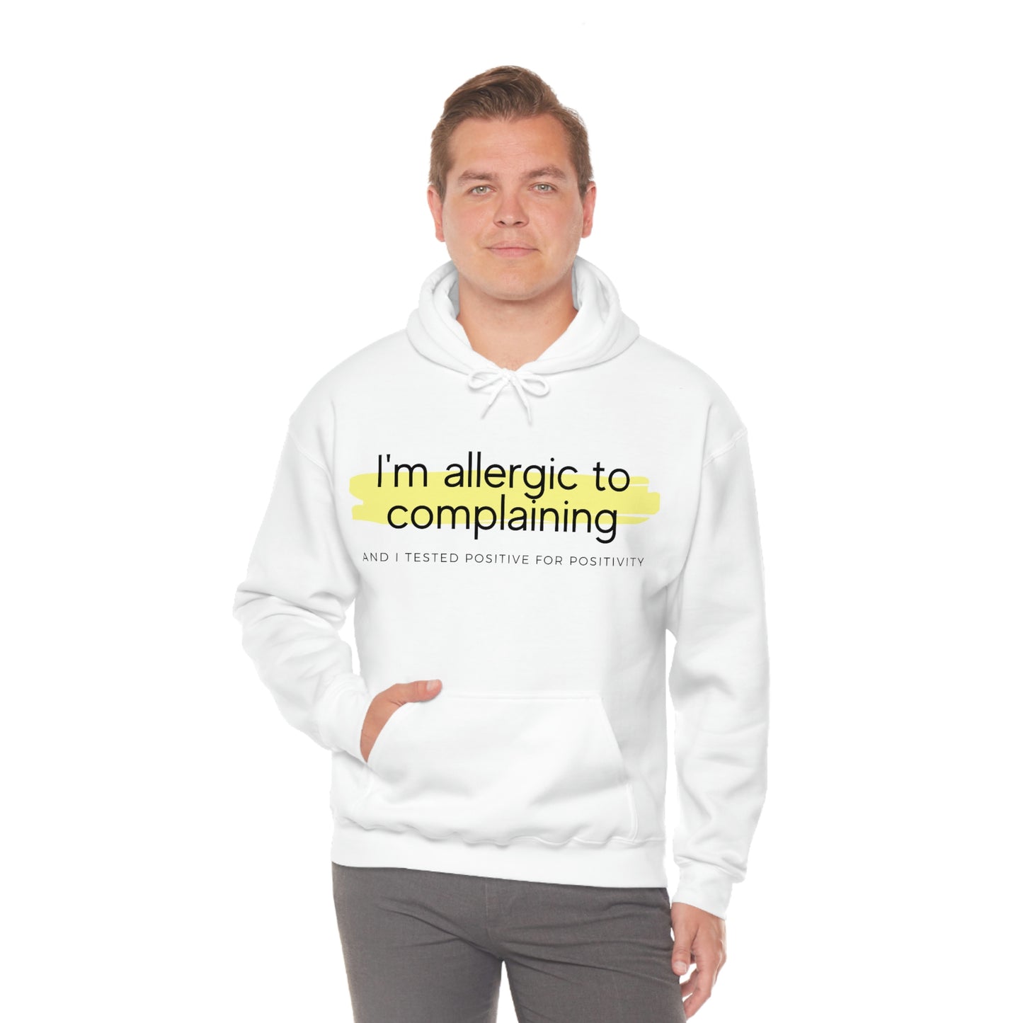 I'm allergic to complaining Unisex Hooded Sweatshirt