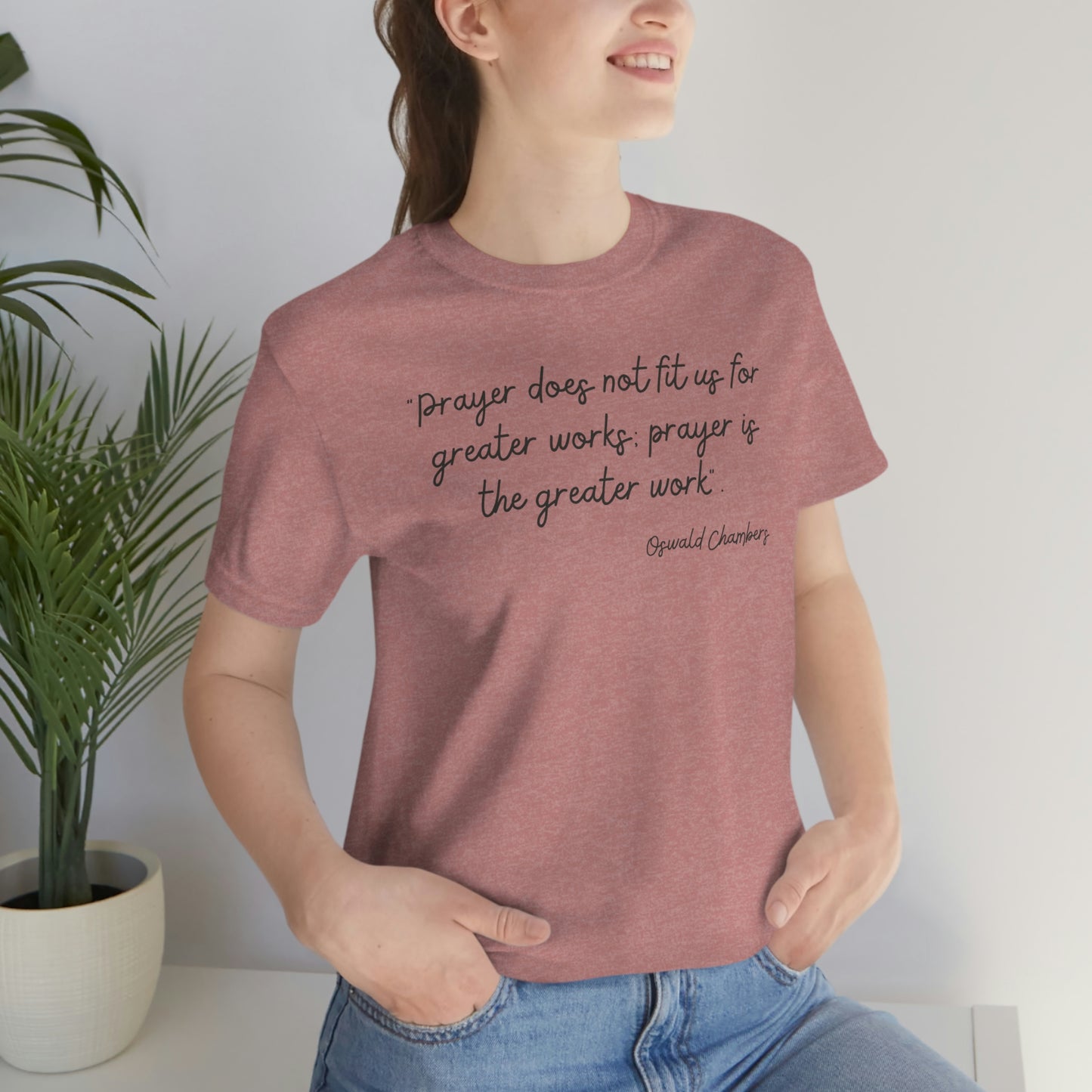 Prayer Is The Greater Work Oswald Chambers quote design 2 - Women's t-Shirt