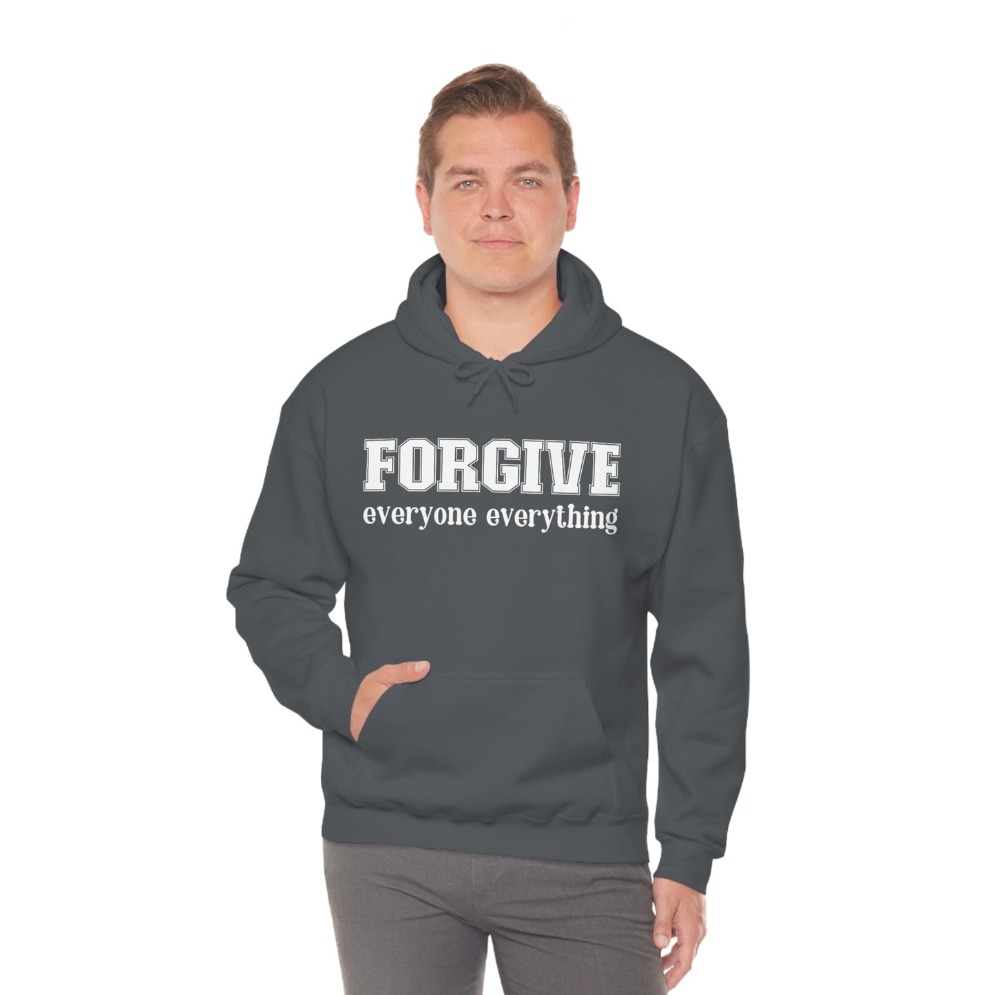 Forgive Everyone Everything Unisex Sweatshirt