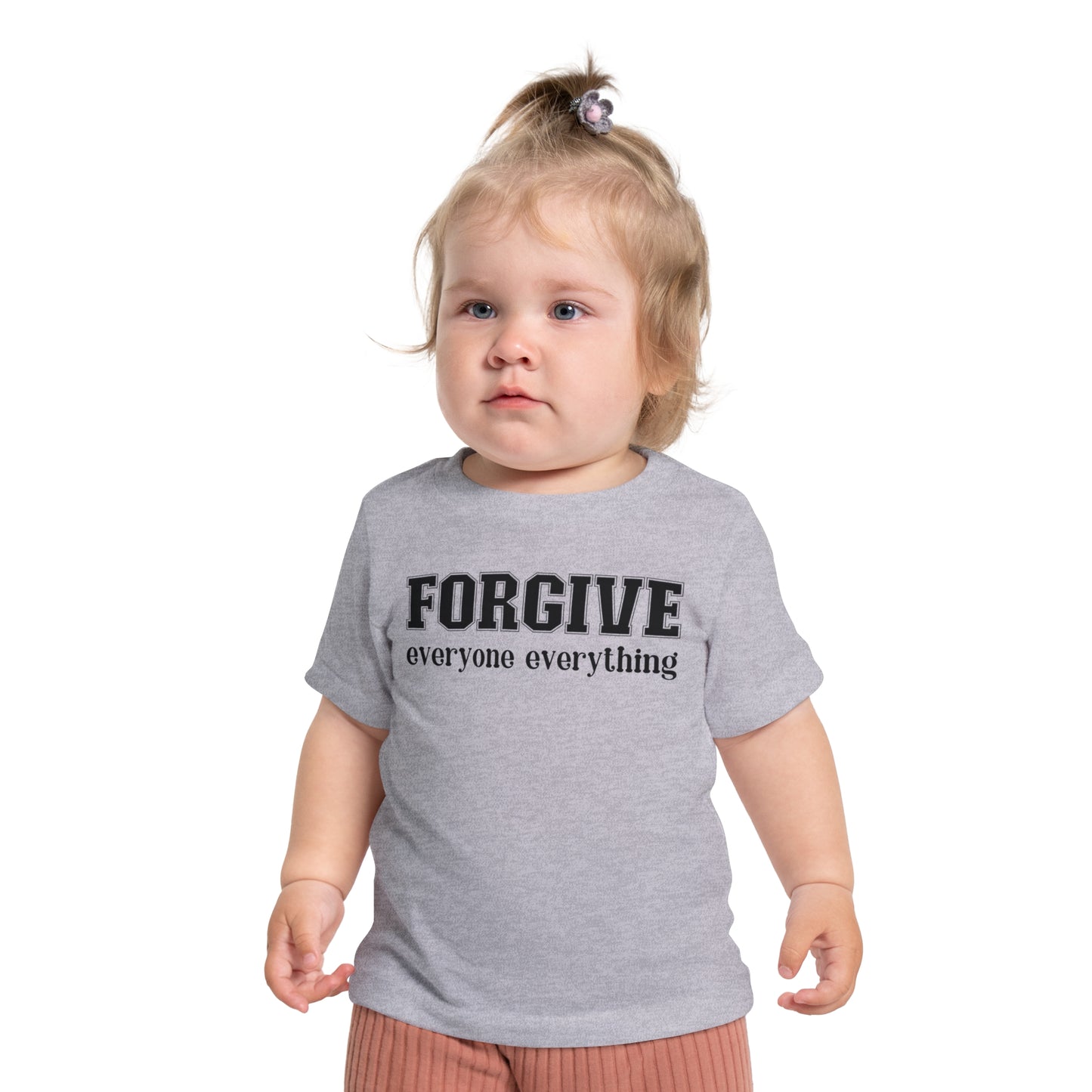 Forgive Everyone Everything Baby T-Shirt