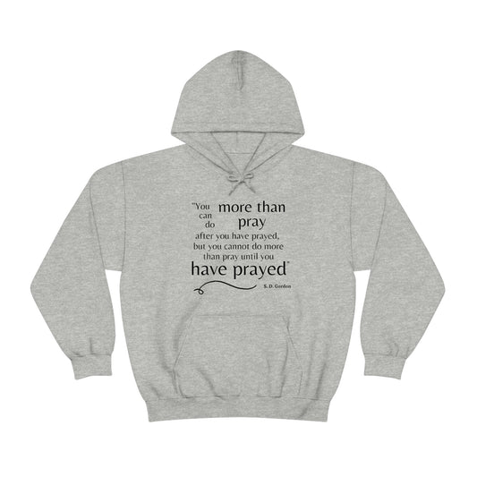 S. D. Gordon prayer quote Unisex Sweatshirt