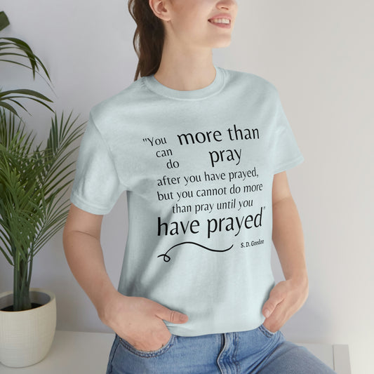 S.D. Gordon prayer quote Women's t-shirt