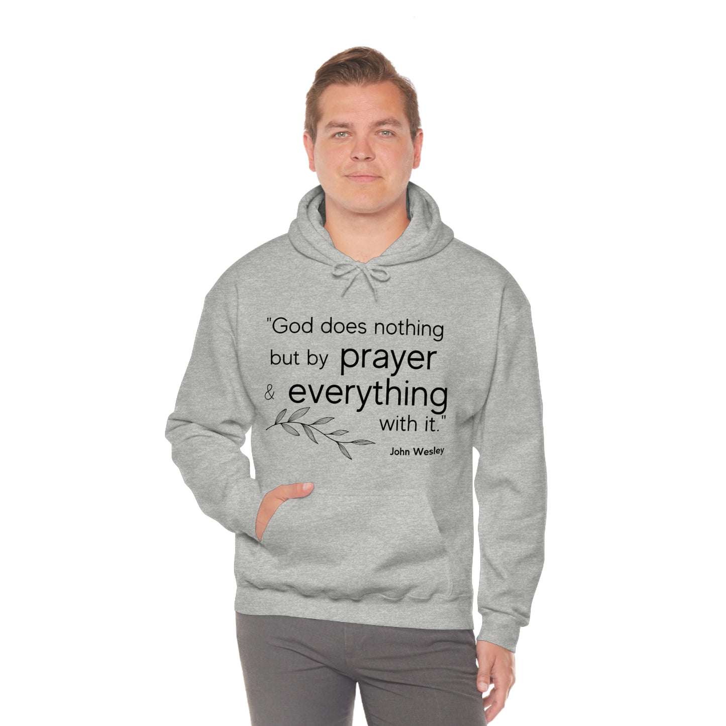 John Wesley quote Unisex Hooded Sweatshirt