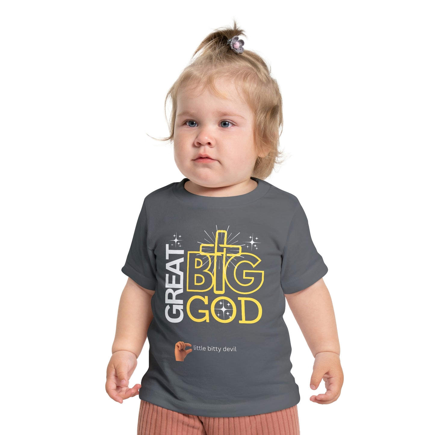 Great Big God little bitty devil Baby T-Shirt