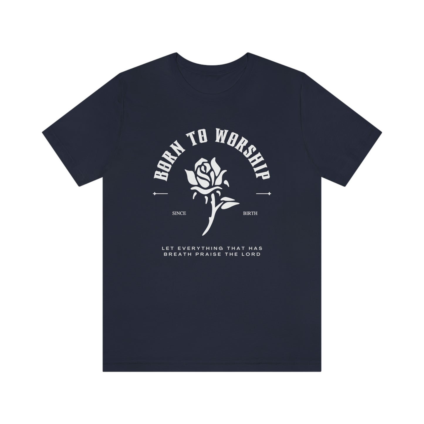 Born To Worship Unisex t-shirt