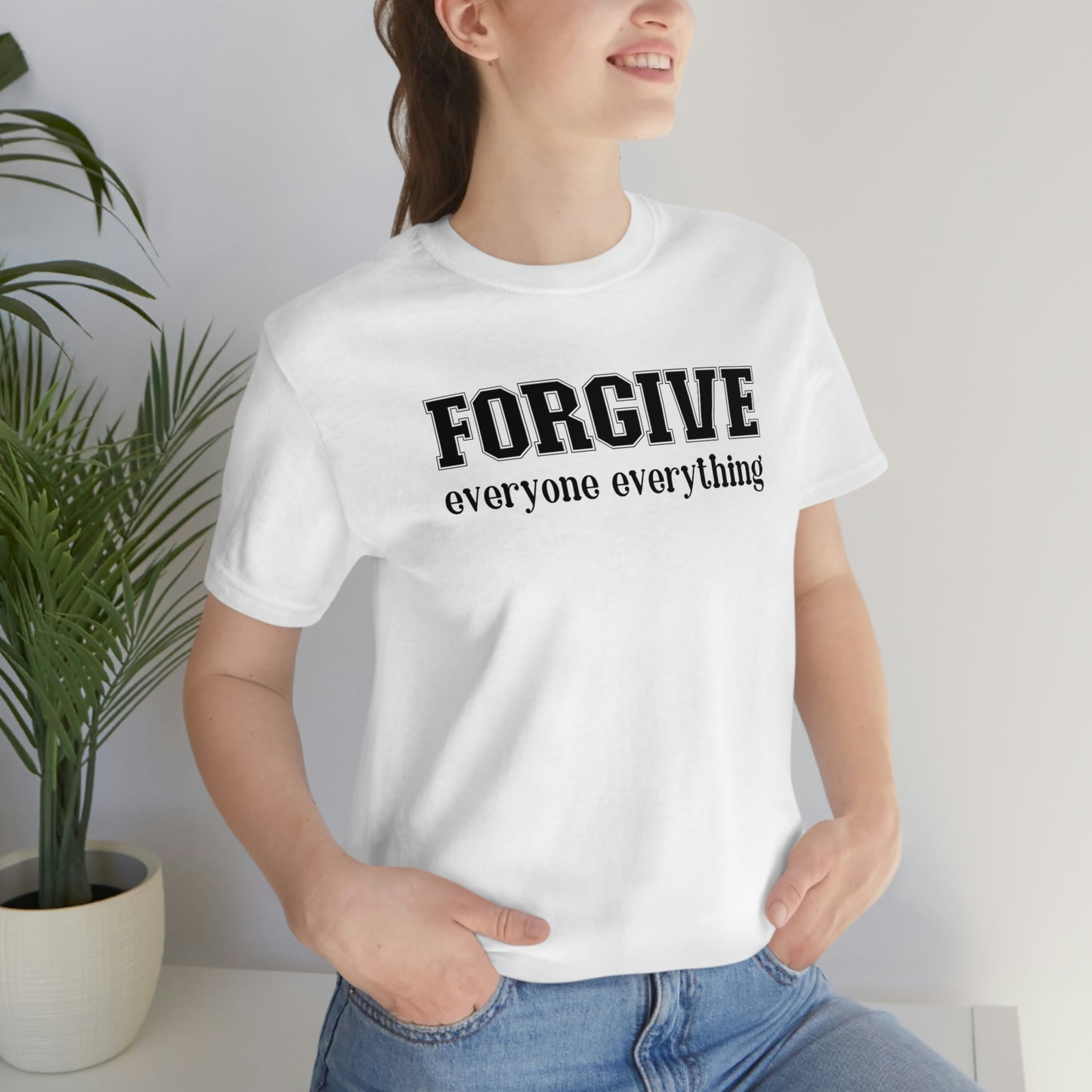 Forgive Everyone Everything black letters Women's t-shirt