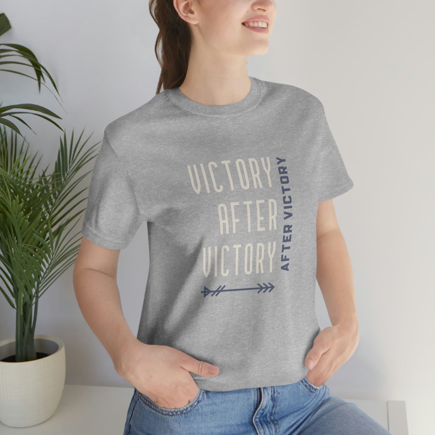 Victory After Victory After Victory Unisex T-Shirt