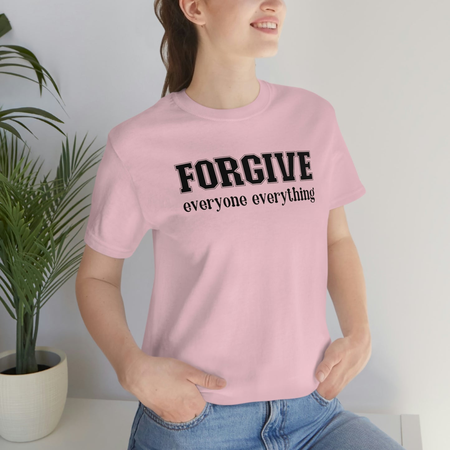 Forgive Everyone Everything black letters Women's t-shirt