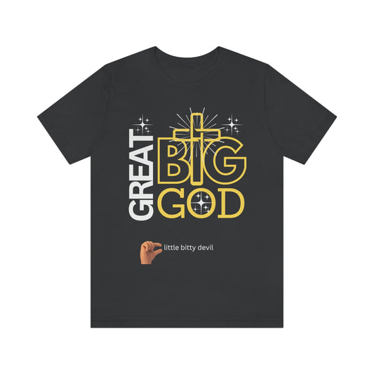 Great Big God Men's t-shirt