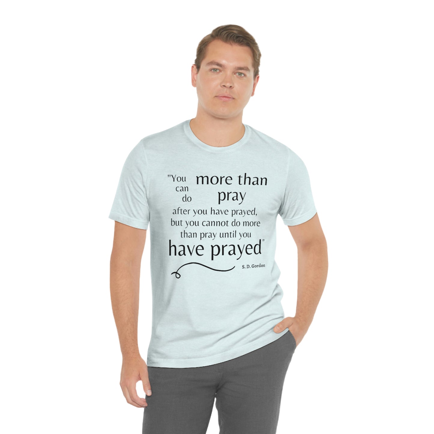 S.D. Gordon prayer quote Men's t-shirt