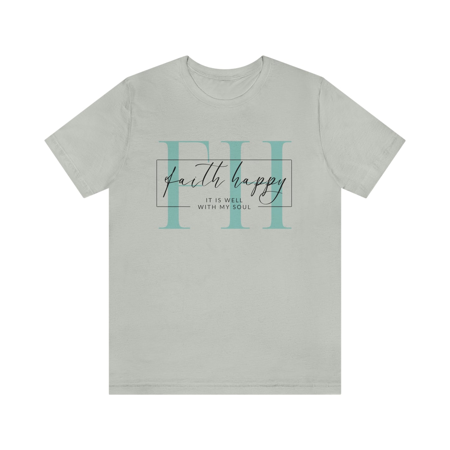 Faith Happy Unisex t-shirt