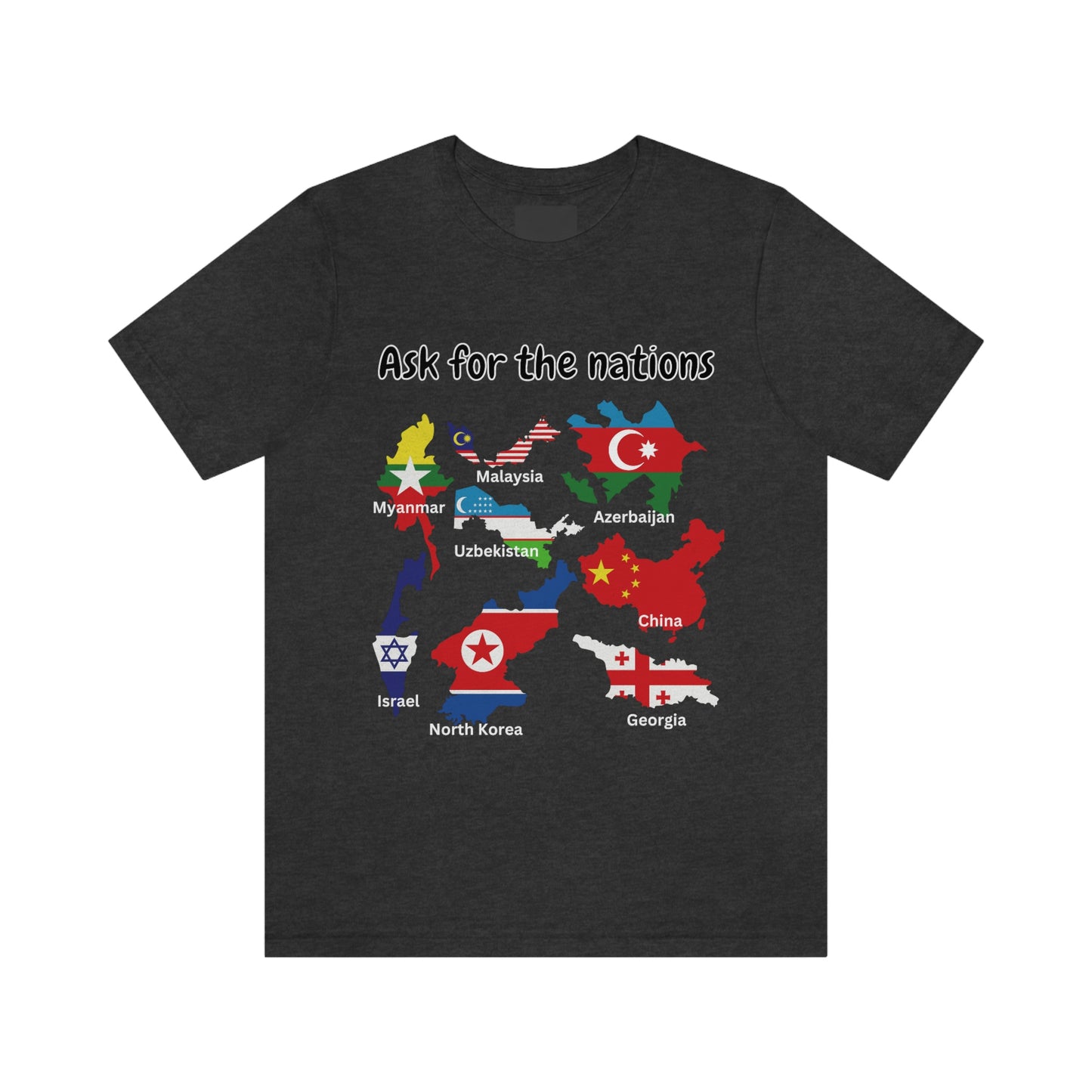 Ask For The Nations Men's T-shirt